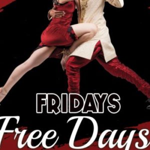 Fridays “Free” Days
