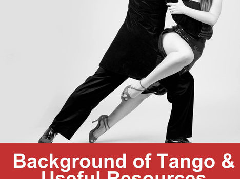 Background of Tango & Useful Resources