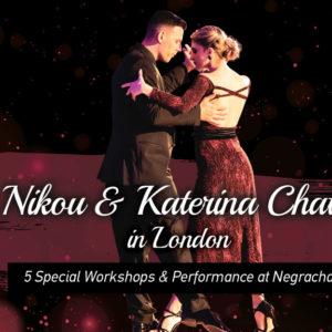 NEW Couple – Giorgos & Katerina, two more Musicality Workshops with Mariano Laplume, and Ariel Yanovksy is back at Tango Amistoso!