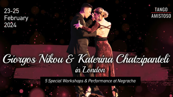 NEW Couple – Giorgos & Katerina, two more Musicality Workshops with Mariano Laplume, and Ariel Yanovksy is back at Tango Amistoso!