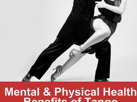 Mental & Physical Health Benefits of Tango