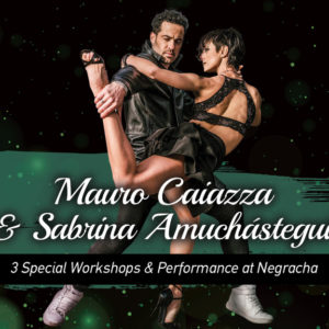 Mauro & Sabrina’s first time in London – Special Workshops, Updated Schedule on Tuesday, Negracha and a lovely week at Tango Amistoso