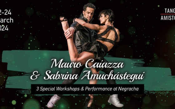 Mauro & Sabrina’s first time in London – Special Workshops, Updated Schedule on Tuesday, Negracha and a lovely week at Tango Amistoso