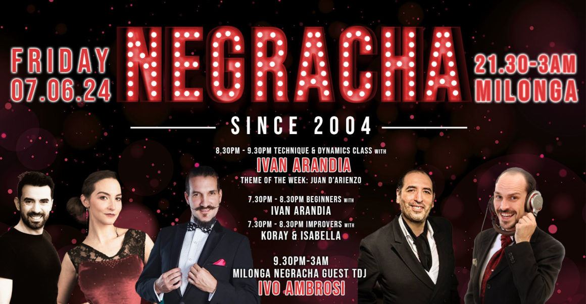 Negracha on Friday, New course: Voleos & Ganchos, Improvers’ Night Out