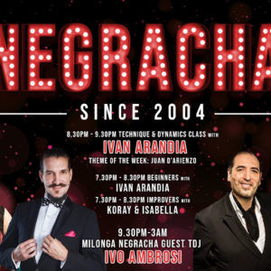 Negracha on Friday, New course: Voleos & Ganchos, Improvers’ Night Out