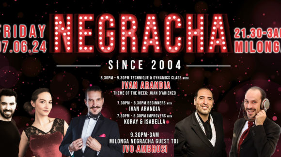 Negracha on Friday, New course: Voleos & Ganchos, Improvers’ Night Out Negracha on Friday, New course: Voleos & Ganchos, Improvers’ Night Out